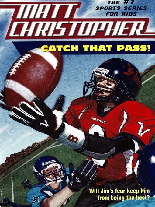 Title details for Catch That Pass! by Matt Christopher - Available